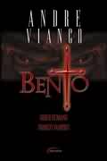 Bento - Herói Humano Inimigo Vampiro