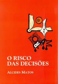 O Risco Das Decisoes