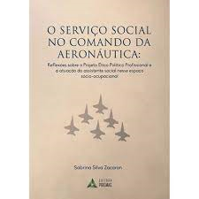 O Servico Social No Comando Da Aeronautica