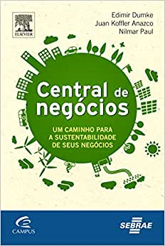 Central De Negocios - Um Caminho Para A Sustentabilidade De Seus Negocios