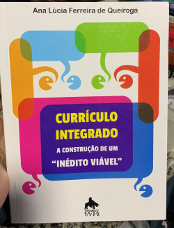 Curriculo Integrado - A Construcao De Um Inedito Viavel