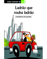 Para Gostar De Ler V. 33 - Ladrao Que Rouba Ladrao