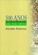 500 Anos Do Povo Brasileiro -  Uma Visao Critica V. 1