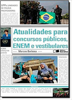 Atualidades Para Concursos Publicos, Enem E Vestibulares