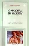 O Poder Da Imagem