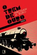 O Trem De Ouro