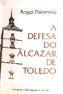 Defesa Do Alcazar De Toledo