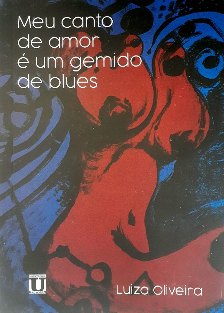 Meu Canto De Amor E Um Gemido De Blues