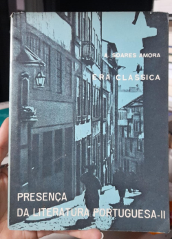 Presenca Da Literatura Portuguesa - Ii Era Classica