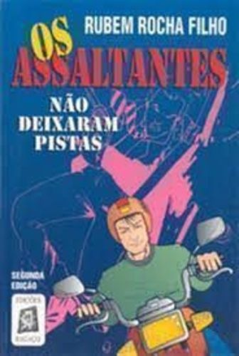Os Assaltantes Nao Deixaram Pistas