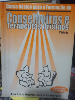 Curso Basico Para A Formacao De Conselheiros E Terapeutas Cristaos