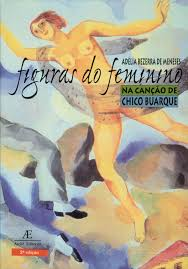 Figuras Do Feminino Na Cancao De Chico Buarque