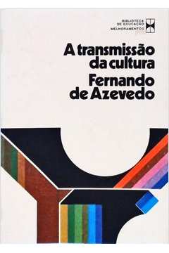 Transmissao Da Cultura, A