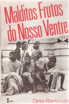 Malditos Frutos Do Nosso Ventre