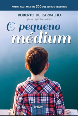 O Pequeno Medium / Pelo Espirito Basilio