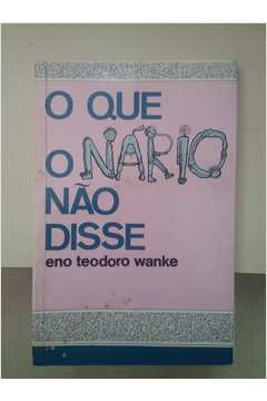O Que Nario Nao Disse