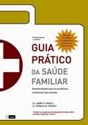 Guia Pratico Da Saude Familiar - Recomendacoes Para Problemas E Sintomas Mais Comuns