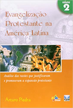 Evangelizacao Protestante Na America Latina V. 02