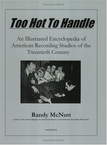 Too Hot To Handle An Illustrated Encyclopedia