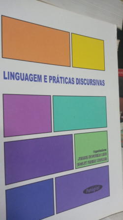 Linguagem E Praticas Discursivas