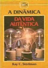 A Dinamica Da Vida Autentica