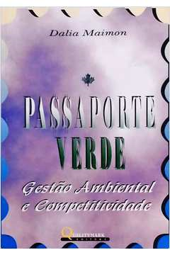 Passaporte Verde - Gestao Ambiental E Competitividade