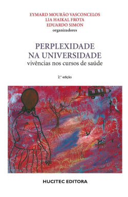 Perplexidade Na Universidade Vivencias Nos Cursos De Saude