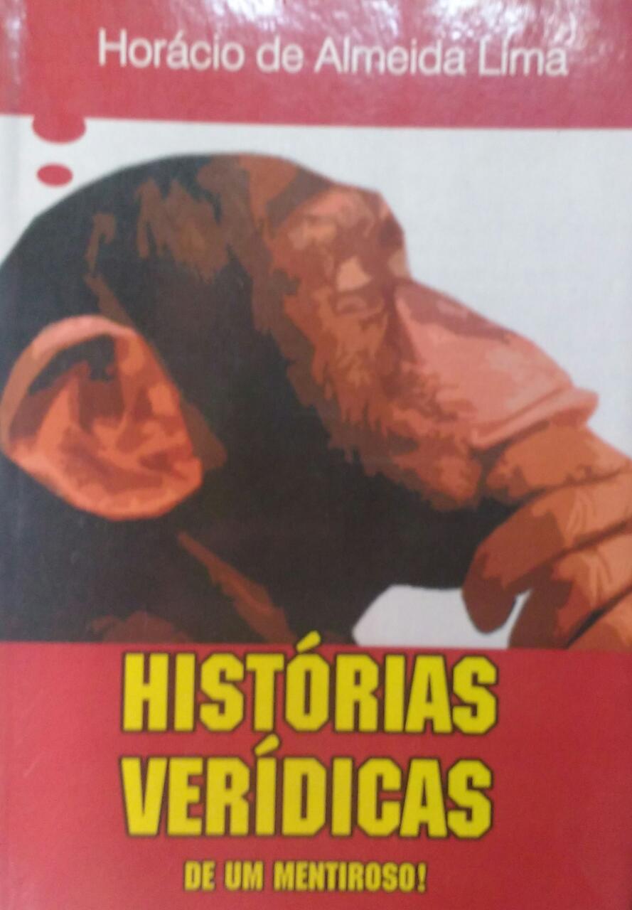 Historias Veridicas De Um Mentiroso