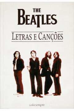 The Beatles - Letras E Cancoes