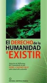 El derecho de la humanidad a existir