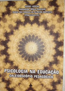 Psicologia Na Educacao - Caleidoscopio Pedagogico