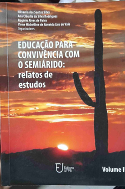 Educacao Para Convivnecia Com O Semiarido - Relatos De Estudos V. 2