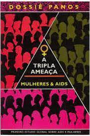 Tripla Ameaca, A - Mulheres E Aids