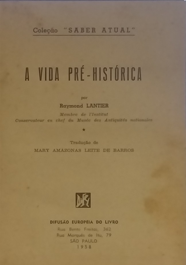 A Vida Pre-Historica - Reencadernado