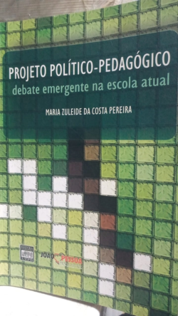 Projeto Politico-pedagogico - Debate Emergente Na Escola Atual