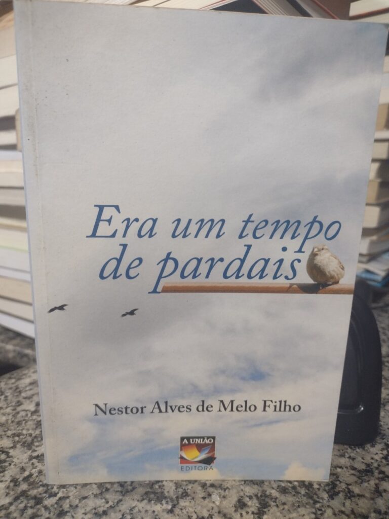 Era Um Tempo De Pardais