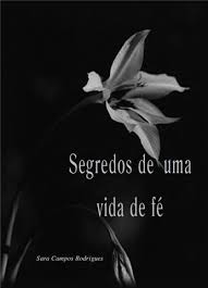 Segredos De Uma Vida De Fe