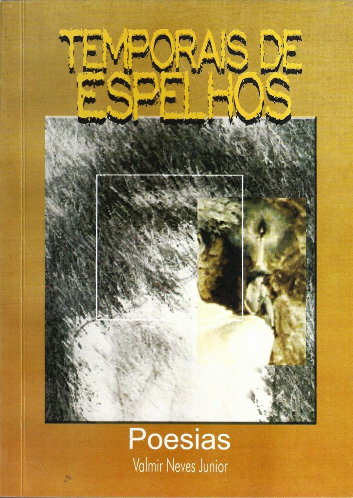 (f-717 / 03) Temporais De Espelhos