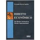 Direito Economico - Do Direito Nacional Ao Direito Supranacional