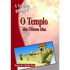 O Templo Dos Ultimos Dias