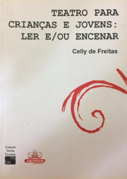 Teatro Para Criancas E Jovens Ler E/ou Encenar / Irineu - O Terror De Mangabeira