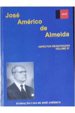 Jose Americo De Almeida - Aspectos Registrados V. 01
