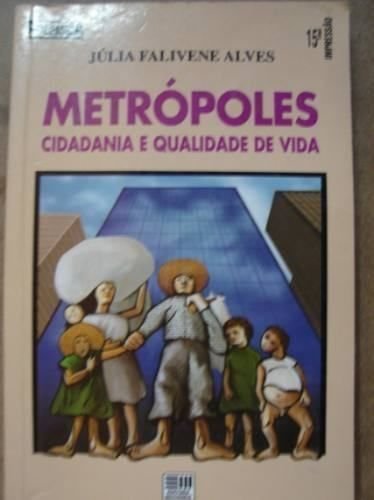 Metropoles Cidadania E Qualidade De Vida