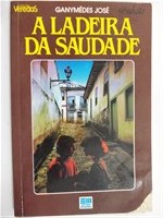 A Ladeira Da Saudade