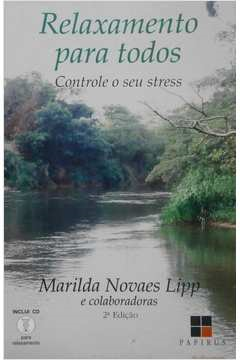 Relaxamento Para Todos - Controle O Seu Stress