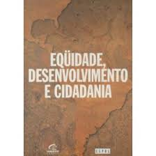 Equidade Desenvolvimento E Cidadania