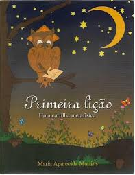Primeira Licao - Uma Cartilha Metafisica