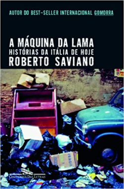 A Maquina Da Lama - Historias Da Italia De Hoje
