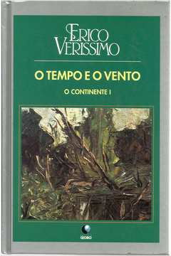 O Tempo E O Vento - O Continente V. 1