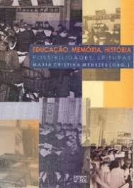 Educacao Memoria Historia - Possibilidades Leituras